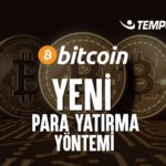 Tempobet Bitcoin’i Para Yatırma Listesine Dahil Etti