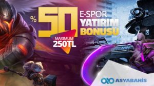 Asyabahis’ten Espor Bahislerine 250 TL Bonus