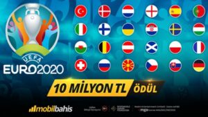 Mobilbahis’ten 10 Milyon TL Ödüllü Euro 2020 Tahmin Yarışması